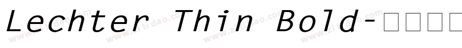 Lechter Thin Bold字体转换